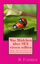 R Fahren, R. Fahren - Was Mädchen über SEX wissen sollten