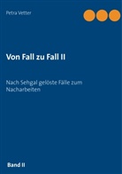 Rolf Höfert, Petra Vetter - Von Fall zu Fall - .2: Von Fall zu Fall II