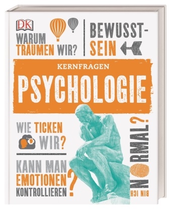 Marcus Weeks - Kernfragen. Psychologie; .