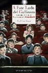 José Luis Garci - A este lado del gallinero : historias de cine en technicolor y cinemascope