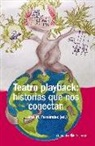Ana María Fernández Espinosa - Teatro playback : historias que nos conectan