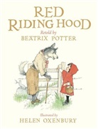 Helen Oxenbury, Charle Perrault, Charles Perrault, Beatrix Potter, Helen Oxenbury - Red Riding Hood