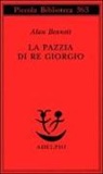 Alan Bennett - La pazzia di re Giorgio