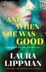 Laura Lippman - And When She Was Good