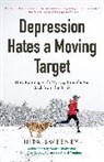 Nita Sweeney - Depression Hates a Moving Target