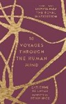 Catherine de Lange - 10 Voyages Through the Human Mind