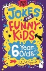 Jonny Leighton, Andrew Pinder - Jokes for Funny Kids: 6 Year Olds
