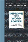 Caroline Taggart, Taggart Caroline - Improve Your Word Power