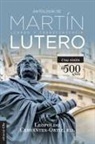 Leopold Cervantes-Ortiz, Leopoldo Cervantes-Ortiz - Antología de Martín Lutero