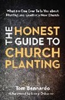 Tom Bennardo - The Honest Guide to Church Planting
