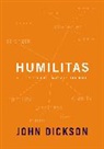 John Dickson - Humilitas