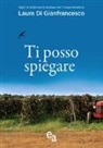 Laura Di Gianfrancesco - Ti posso spiegare
