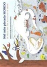 Anne Beauchard, Hélène Gaudy - Nel mio piccolo mondo. Un viaggio senza freni nella testa di un bambino