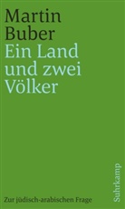Martin Buber, Pau Mendes-Flohr, Paul Mendes-Flohr, Paul R. Mendes-Flohr, Pau R Mendes-Flohr - Ein Land und zwei Völker