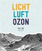 Martin Läubli, Martin Wilhelm Läubli - Licht, Luft, Ozon
