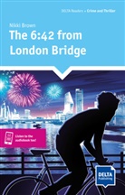 Nikki Brown - The 6:42 from London Bridge