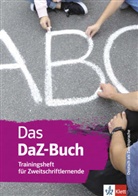 Alexis Feldmeier García - Das DaZ-Buch: Trainingsheft für Zweitschriftlernende