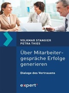 Volkma Stangier, Volkmar Stangier, Petra Thies - Über Mitarbeitergespräche Erfolge generieren