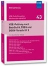 Wilfried Hennig - VDE-Prüfung nach BetrSichV, TRBS und DGUV-Vorschrift 3