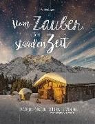 Willi Meilinger - Vom Zauber der staaden Zeit