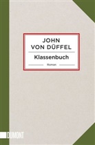 John Düffel, John von Düffel - Klassenbuch