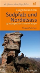 Margaret Ruthmann - Burgenwandern die Südpfalz und das Nordelsaß