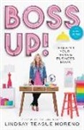 Lindsay Teague Moreno - Boss Up!