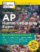 Princeton Review, The Princeton Review - Cracking the AP Human Geography Exam, 2020 Edition