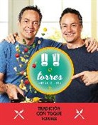 Sergio Torres - Torres En La Cocina 3: Tradición Con Toque Torres / Torres in the Kitchen 3