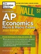 Princeton Review, The Princeton Review - Cracking the AP Economics Micro & Macro Exams, 2020 Edition