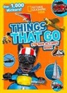National Geographic Kids, National Geographic Kids, Michaela Weglinski - Things That Go Sticker Activity Book