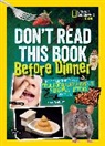 Anna Claybourne - Don't Read This Book Before Dinner