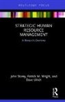 John Storey, John (Open University Storey, John (University of Sunderland Storey, John Ulrich Storey, Storey John, Dave Ulrich... - Strategic Human Resource Management