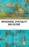 Noelia Molina - Motherhood, Spirituality and Culture