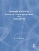 R. Keith Schoppa, R. Keith (Loyola University Schoppa - Revolution and Its Past