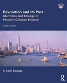 R. Keith Schoppa, R. Keith (Loyola University Schoppa - Revolution and Its Past