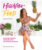 Angelika Fürstler - HighVibe-Food