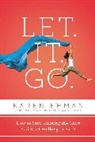 Karen Ehman - Let. It. Go
