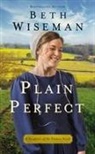 Beth Wiseman - Plain Perfect