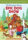 Jan Berenstain, Mike Berenstain, Stan Berenstain, Stan and Jan Berenstain w/ Mike Berenstain - The Berenstain Bears' Epic Dog Show