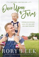 Rory Feek - Once upon a Farm