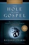 Richard Stearns - Hole in Our Gospel 10th Anniversary Edition