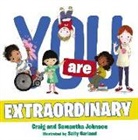Craig Johnson, Craig Johnson Johnson, Samantha Johnson, Sally Garland - You Are Extraordinary