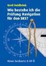 Gerd Heidbrink - Wie bestehe ich die Prüfung Navigation für den SKS?
