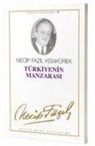 Necip Fazil Kisakürek - Türkiyenin Manzarasi