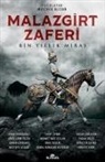 Mustafa Alican, Cihan Piyadeoglu - Malazgirt Zaferi Bin Yillik Miras