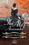 Monica Mccarty - Iki Ates Arasinda