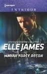 Elle James - Marine Force Recon