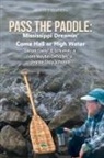 John Maybin Defraites Jr, John Maybin DeFraites Jr., Gerald Schumm, Jeanne Shay Schumm, Gerald Jerry E Schumm Jr, Gerald E. Schumm Jr. - Pass the Paddle