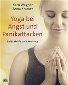 Anna Kramer, Karo Wagner - Yoga bei Angst und Panikattacken
